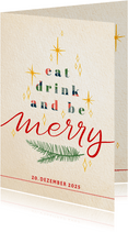Einladung zur Weihnachtsfeier 'eat, drink and be merry'