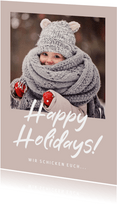 Fotogrußkarte Weihnachten 'Happy Holidays'