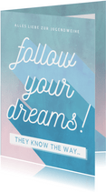 Jugendweihe Glückwunschkarte 'Follow your dreams'