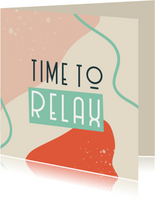 Glückwunschkarte 'Time to relax'