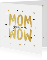Muttertagskarte 'Mom you are wow'