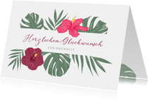 Glückwunschkarte Hochzeit tropische Blumen