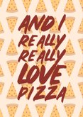 Grußkarte Spruch 'I love you more than Pizza' 2