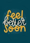 Gute Besserungskarte Lettering 'Feel better soon' 2