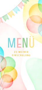 Menükarte Einschulung bunte Luftballons