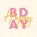 Glückwunschkarte Frau 'Happy BDAY' Typografie 2