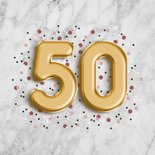 Glückwunschkarte zum 50. Geburtstag Marmor & goldene 50 2