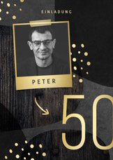 Einladung zum 50. Geburtstag schwarz gold mit Foto