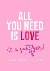 Freche Valentinskarte 'All you need is love & a satisfyer'