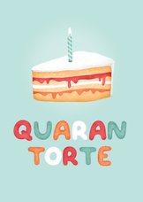 Geburtstagskarte Quarantorte