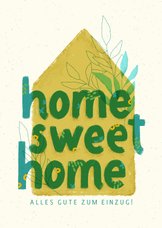 Glückwunschkarte Einzug Home Sweet Home Lettering