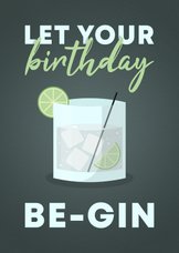 Glückwunschkarte 'let your birthday be-gin'