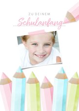 Glückwunschkarte rosa Schulanfang Foto & Buntstifte