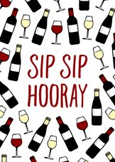 Glückwunschkarte 'Sip Sip Hooray' mit Weinflaschen