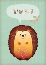 Karte zur guten Besserung mit Igel 'Warm hugs'