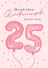 Pinke Geburtstagskarte Luftballon '25'