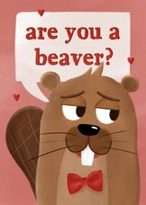 Valentinskarte 'Are you a beaver'