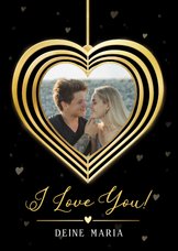 Valentinskarte Herz, eigenes Foto & 'I love you'