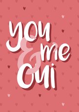 Valentinskarte 'You & me, oui'