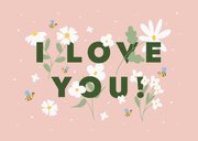 Valentinskarte 'I love you' Blumen und Bienen 2