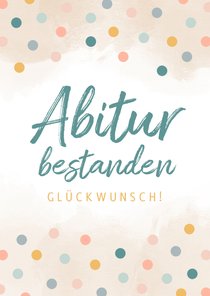 'Abitur bestanden' Glückwunschkarte mit Konfetti