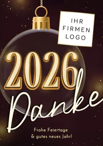 Dankeskarte geschäftlich Weihnachtskugel Logo 2027