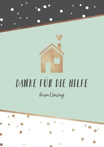 Dankeskarte Umzughelfer Haus in Goldoptik