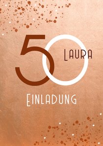 Einladung 50. Geburtstag Kupferlook