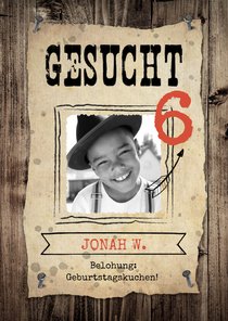 Einladung zum 6. Kindergeburtstag 'Gesucht' Cowboy