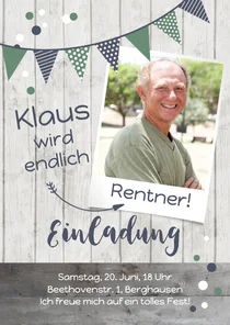 Einladung zum Rentenbeginn Endlich Rentner