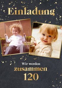 Einladung 'Zusammen 120' Fotos & Gold