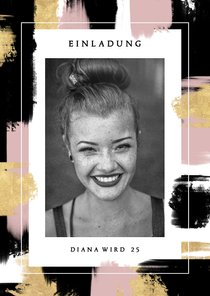 Einladungskarte 25. Geburtstag mit Foto Pinselstriche