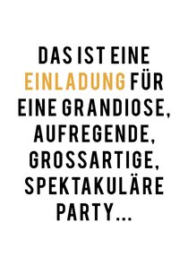 Einladungskarte Geburtstag 'Grandiose Party'