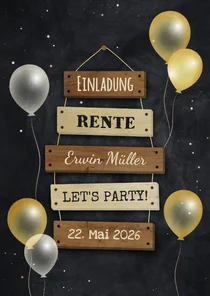 Einladungskarte Rente Schilder Luftballons auf Schwarz