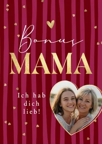 Foto-Grußkarte Bonus Mama Muttertag Herz Streifen