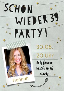 Fotoeinladung Schon wieder 39 Party