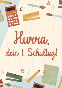 Glückwunschkarte 1. Schultag Schulsachen