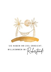 Glückwunschkarte Ruhestand Palmen Gold