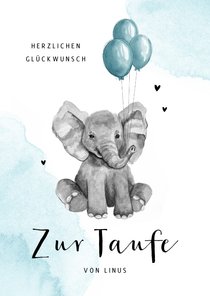 Glückwunschkarte Taufe Elefant blaue Ballons