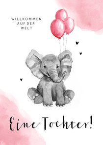 Glückwunschkarte zur Geburt Elefant mit rosa Luftballons