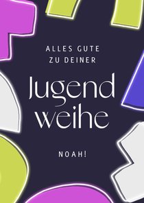 Glückwunschkarte zur Jugendweihe Formen in Neonlook