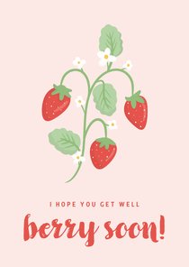 Gute-Besserung-Karte Erdbeeren 'Get well berry soon'