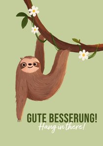 Gute Besserungskarte Faultier 'Hang in there!'