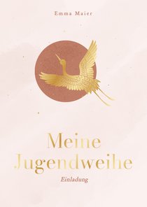 Jugendweihe Einladung rosa Kranich in Gold