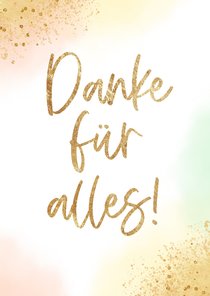 Karte 'Danke für alles' Konfetti & Aquarell