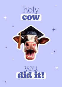 Karte Glückwunsch Abitur, Prüfung, Studium 'Holy Cow'