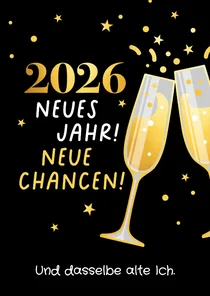 Lustige Neujahrskarte '2026, neue Chancen, altes Ich'