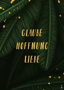 Trostkarte Glaube, Hoffnung, Liebe