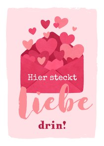 Valentinsgrußkarte 'Hier steckt Liebe drin'