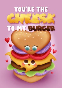 Valentinskarte 'Cheese to my Burger'